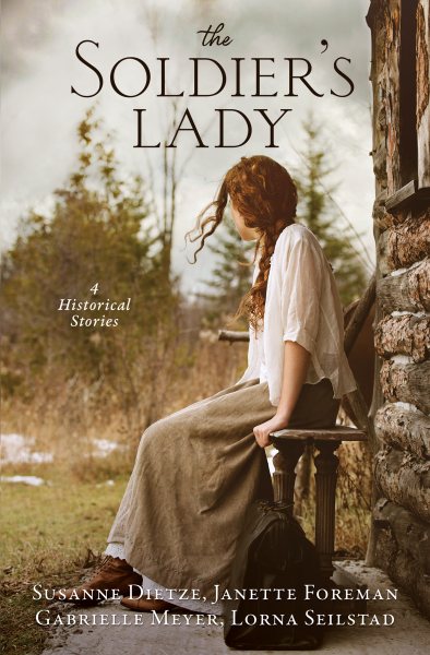 The Soldier's Lady: 4 Stories of Frontier Adventures cover