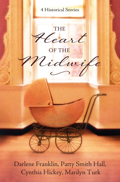 The Heart of the Midwife: 4 Historical Stories cover