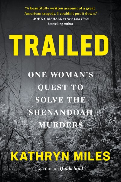 Trailed: One Woman's Quest to Solve the Shenandoah Murders cover