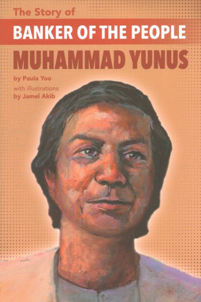 The Story of Banker of the People Muhammad Yunus cover