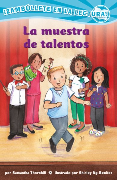 La muestra de talentos (Confetti Kids #11): (The Talent Show, Dive Into Reading) (Spanish Edition) cover