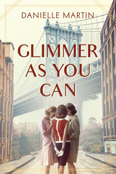Glimmer As You Can: A Novel cover