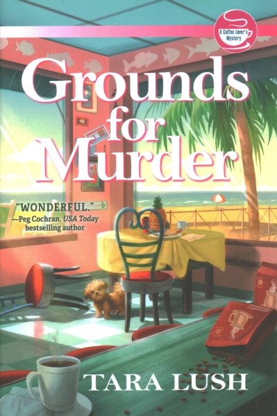 Grounds for Murder (A Coffee Lover's Mystery)