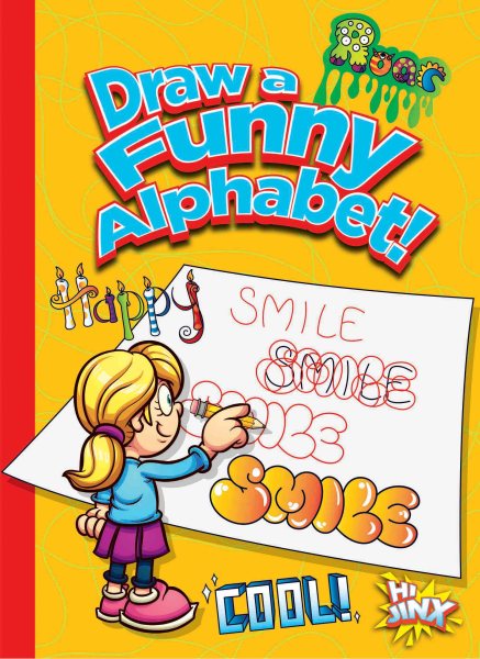 Draw a Funny Alphabet! (Silly Sketcher) cover