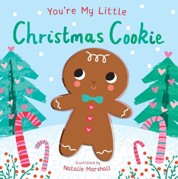 You're My Little Christmas Cookie cover