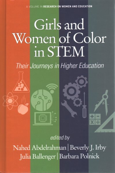 Girls and Women of Color In STEM: Their Journeys in Higher Education (Research on Women and Education) cover