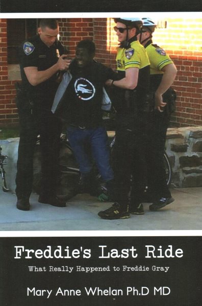 Freddie's Last Ride: "What Really Happened to Freddie Gray?" cover