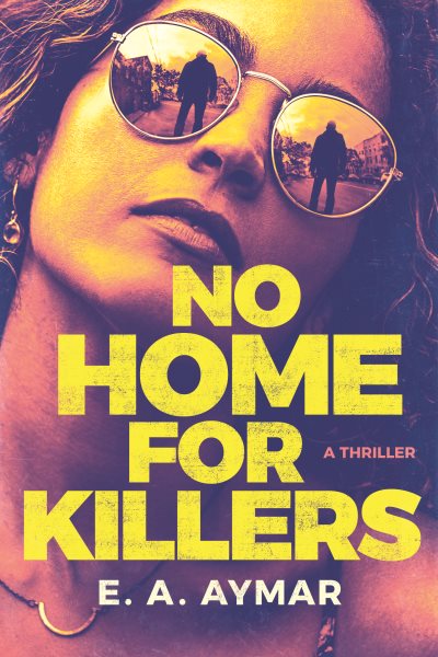 No Home for Killers: A Thriller cover