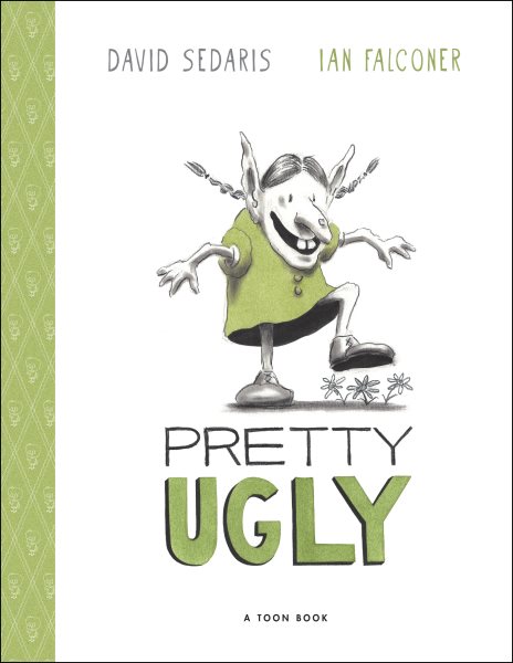 Pretty Ugly (Toon Books) cover