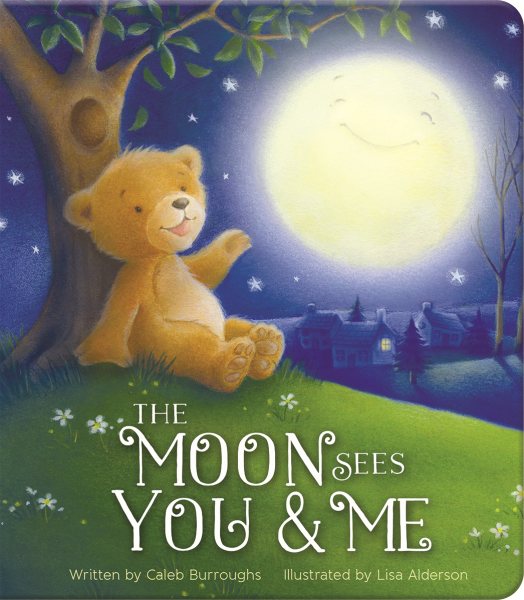 The Moon Sees You & Me: Children's Board Book (Love You Always) cover