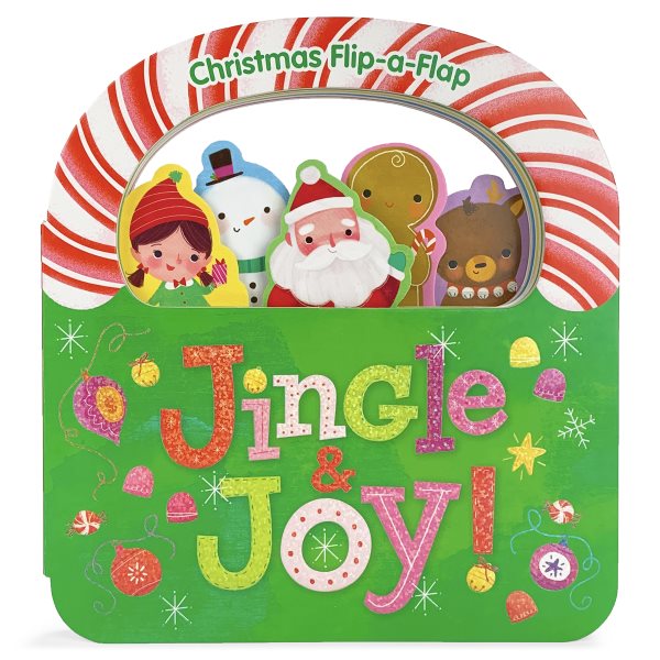 Jingle & Joy: Christmas Lift-a-Flap Board Book (Flip-a-Flap)