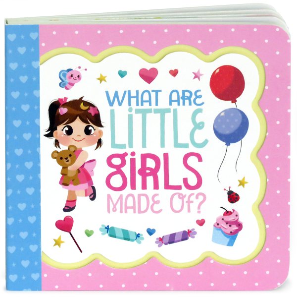 What Are Little Girls Made Of? (Little Bird Greetings) cover
