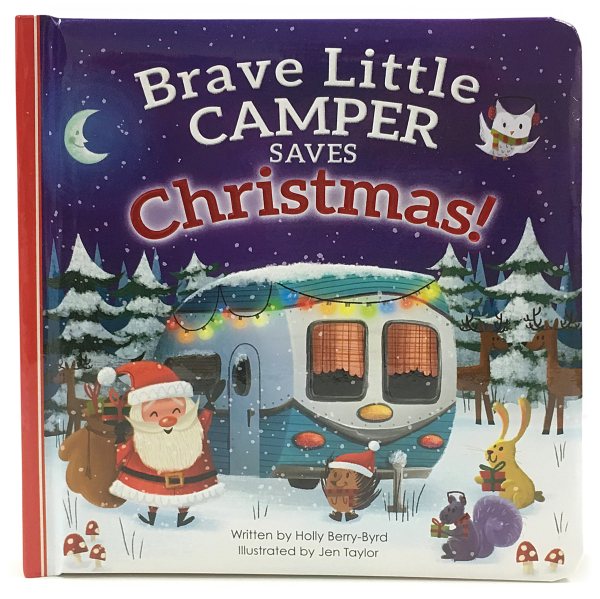 Brave Little Camper Saves Christmas Board Book (Padded Picture Book) cover