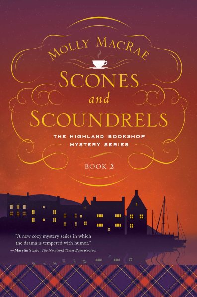 Scones and Scoundrels: The Highland Bookshop Mystery Series: Book 2 cover