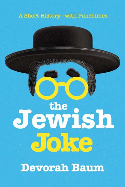 The Jewish Joke: A Short History-with Punchlines cover