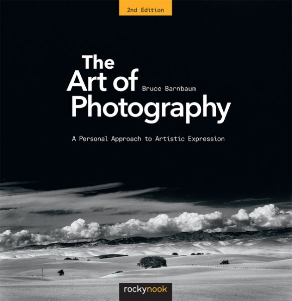 The Art of Photography: A Personal Approach to Artistic Expression cover