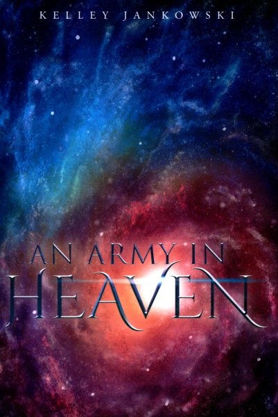 An Army in Heaven cover