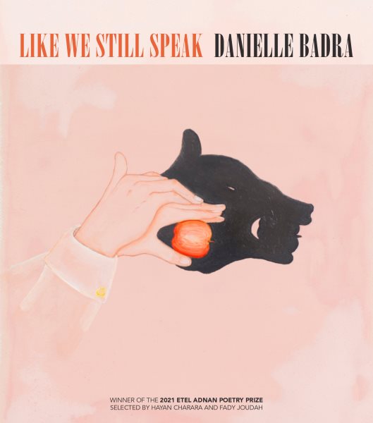 Like We Still Speak (Etel Adnan Poetry Series) cover