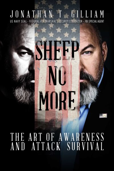 Sheep No More: The Art of Awareness and Attack Survival cover