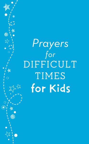 Prayers for Difficult Times for Kids cover