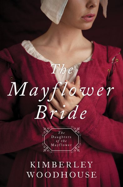 The Mayflower Bride: Daughters of the Mayflower - Book 1 cover