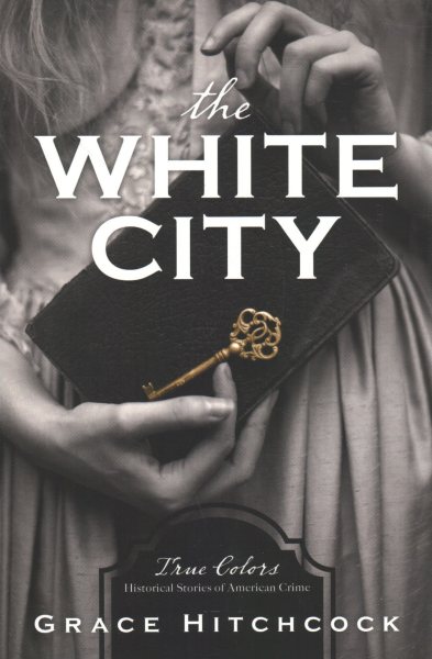 The White City (True Colors) cover