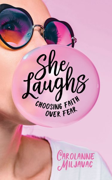 She Laughs: Choosing Faith over Fear cover