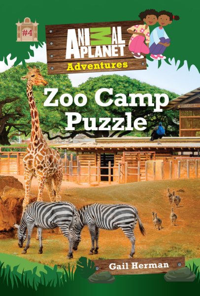 Zoo Camp Puzzle (Animal Planet Adventures Chapter Book #4) (Volume 4) (Animal Planet Adventures Chapter Books (Volume 4)) cover