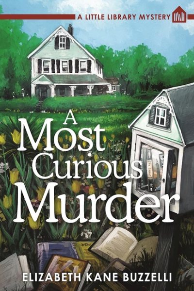 A Most Curious Murder: A Little Library Mystery cover