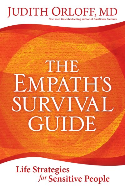 The Empath's Survival Guide: Life Strategies for Sensitive People cover