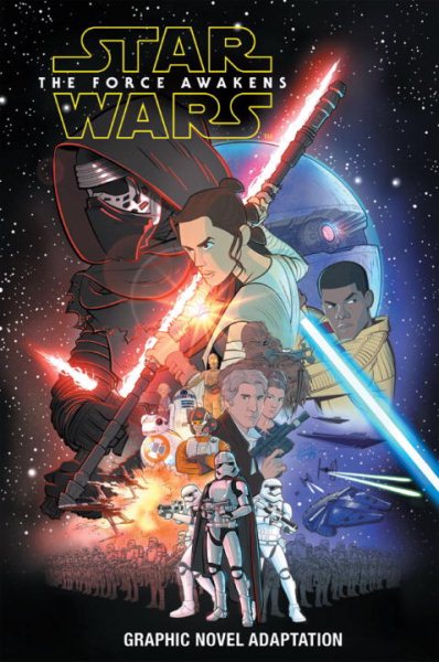 Star Wars: The Force Awakens Graphic Novel Adaptation (Star Wars Movie Adaptations) cover