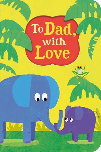 To Dad, With Love (Special Delivery Books) cover
