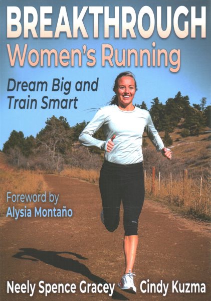 Breakthrough Women's Running: Dream Big and Train Smart cover
