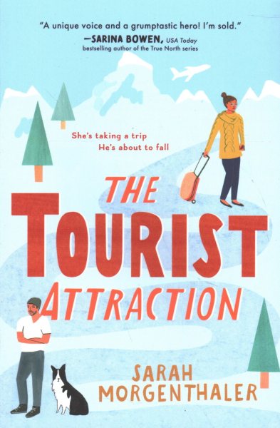 The Tourist Attraction: A Sweet Vacation Romantic Comedy
