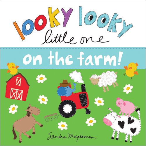 Looky Looky Little One On the Farm: A Sweet, Interactive Seek and Find Adventure for Babies and Toddlers (featuring barn animals, sounds, tractors, and more!) cover