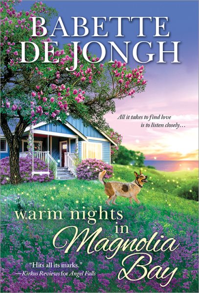 Warm Nights in Magnolia Bay: A Sweet and Uplifting Small-Town Contemporary Romance (Welcome to Magnolia Bay, 1)