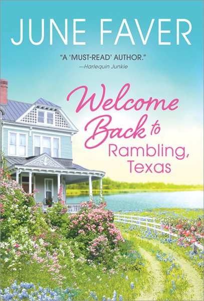 Welcome Back to Rambling, Texas: A Romantic Story Set in the Heart of Small-Town Texas (A Visit to Rambling, Texas, 1)