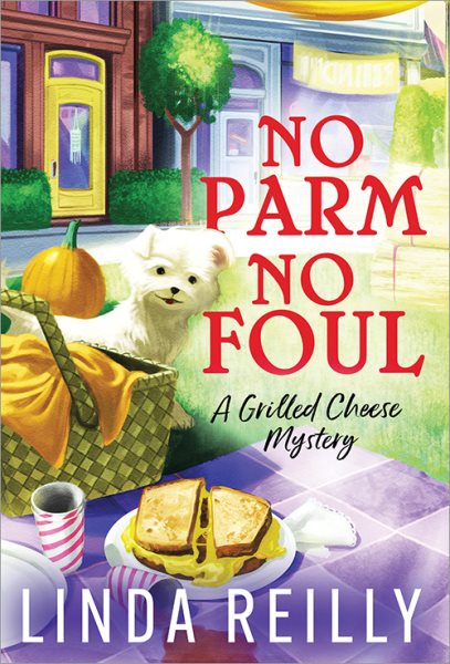 No Parm No Foul (Grilled Cheese Mysteries, 2) cover