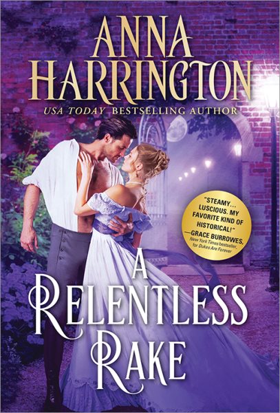 A Relentless Rake: Riveting, Seductive Regency Romance (Lords of the Armory, 4) cover