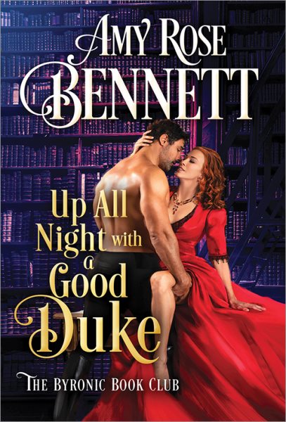 Up All Night with a Good Duke (The Byronic Book Club, 1)