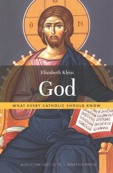 God: What Every Catholic Should Know cover