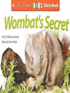 Wombat's Secret (A Steve Parish Storybook)