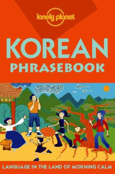 Lonely Planet Korean Phrasebook (English and Korean Edition) cover
