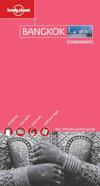 Lonely Planet Bangkok: Condensed cover