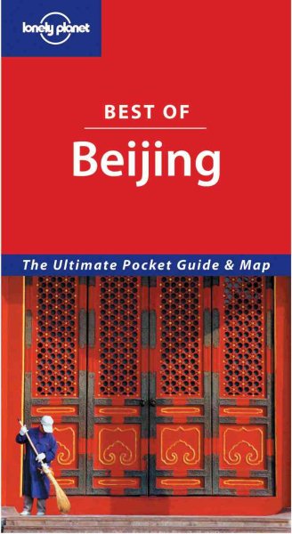 Lonely Planet Best of Beijing (Lonely Planet Beijing Condensed)