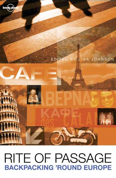 Rite of Passage: Tales of Backpacking 'Round Europe cover