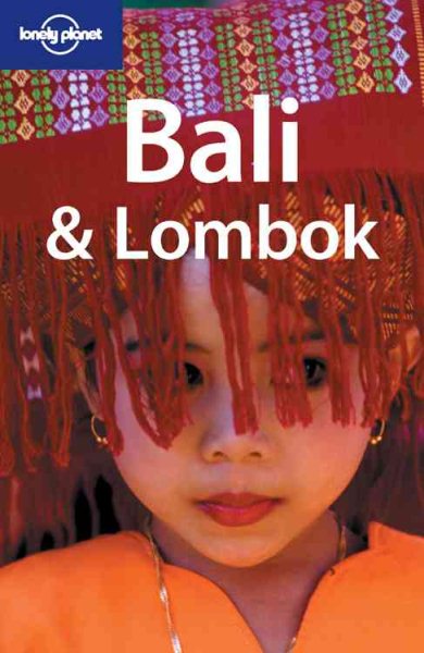 Lonely Planet Bali & Lombok (Lonely Planet Bali and Lombok) cover