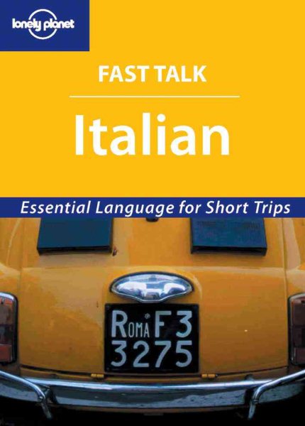Fast Talk Italian - Essential Language for Short Trips (Lonely Planet) cover