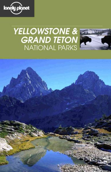 Lonely Planet Yellowstone & Grand Teton National Parks cover