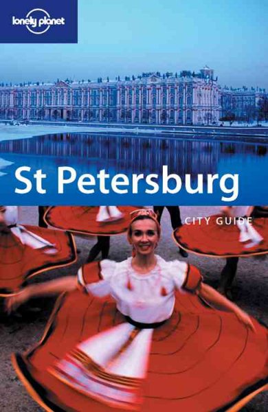 St. Petersburg (Lonely Planet City Guides)